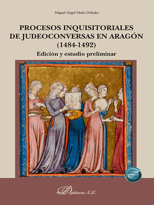 cover image of Procesos inquisitoriales de judeoconversas en Aragón (1484-1492)